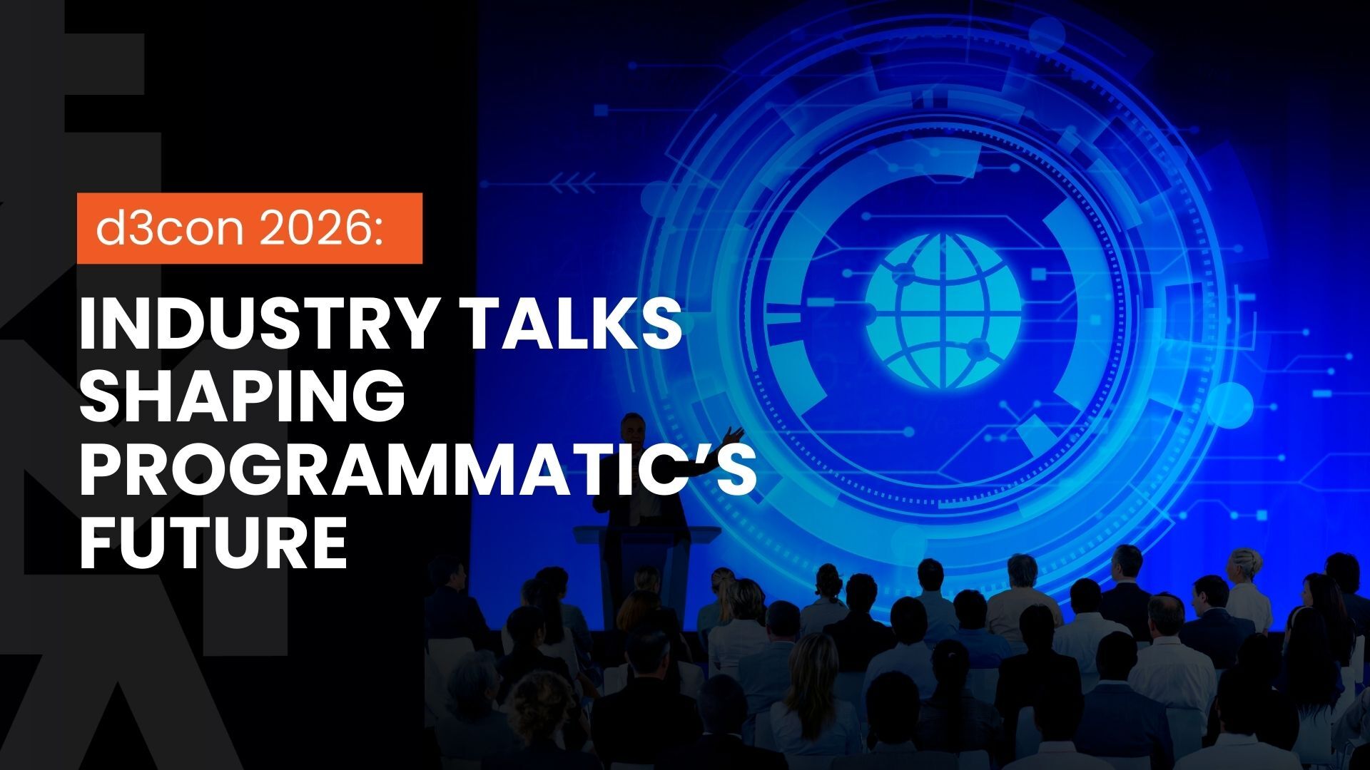 d3con 2026: The Industry Talks Shaping Programmatic’s Future